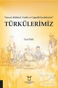 Türkülerimiz - Sosyal Kültürel Tarihi ve Coğrafik İçerikleriyle