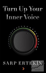 Turn Up Your Inner Voice
