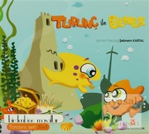 Turunç ile Benek - Birden Bine Masallar