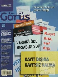 Tüsiad Görüş Dergisi Sayı: 71