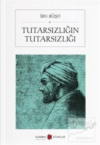 Tutarsızlığın Tutarsızlığı Tutarsızlığın Tutarsızlığı