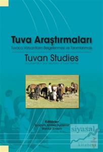 Tuva Araştırmaları - Tuvaca Varyantların Belgelenmesi ve Tanımlanması
