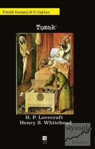 Tuzak - Küçük Karanlık Kitaplar