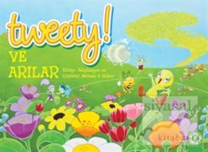 Tweety! Ve Arılar
