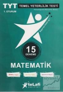 TYT Matematik 15'li Deneme 1. Oturum