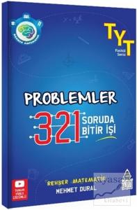 TYT Rehber Matematik Problemler 321 Soruda Bitir İşi