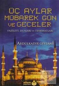 Üç Aylar Mübarek Gün ve Geceler