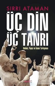 Üç Din Üç Tanrı Üç Din Üç Tanrı