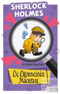 Üç Öğrencinin Macerası - Sherlock Holmes