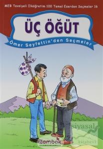 Üç Öğüt Ömer Seyfettin'den Seçmeler