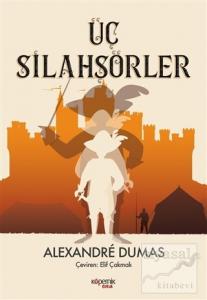Üç Silahşörler Üç Silahşörler