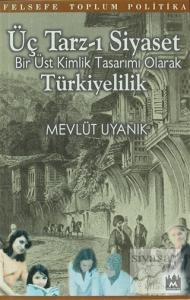 Üç Tarz-ı Siyaset