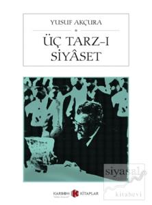 Üç Tarz-ı Siyaset