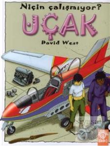 Uçak Niçin Çalışmıyor? (Ciltli)