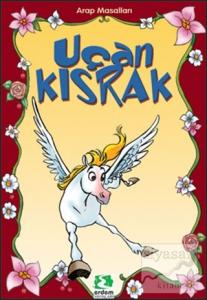 Uçan Kısrak Arap Masalları