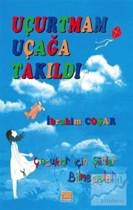 Uçurtmam Uçağa Takıldı