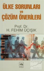 Ülke Sorunları ve Çözüm Önerileri
