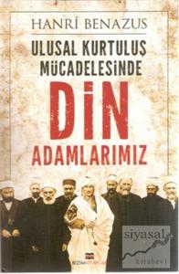 Ulusal Kurtuluş Mücadelesinde Din Adamlarımız