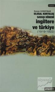 Ulusal Kurtuluş Savaşı Dönemi İngiltere ve Türkiye  (1919-1922)