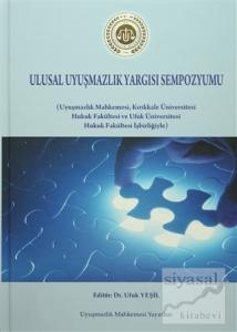Ulusal Uyuşmazlık Yargısı Sempozyumu (Ciltli)