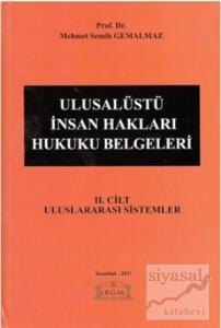Ulusalüstü İnsan Hakları Hukuku Belgeleri (Ciltli)