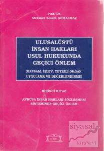 Ulusalüstü İnsan Hakları Usul Hukukunda Geçici Önlem 1. Kitap (Ciltli)