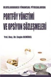 Uluslararası Finansal Piyasalarda Portföy Yönetimi ve Opsiyon Sözleşmeleri