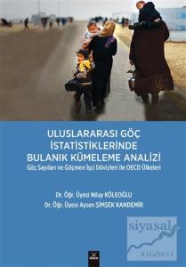 Uluslararası Göç İstatistiklerinde Bulanık Kümeleme Analizi