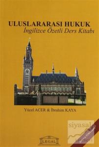 Uluslararası Hukuk - İngilizce Özetli Ders Kitabı