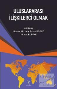 Uluslararası İlişkilerci Olmak