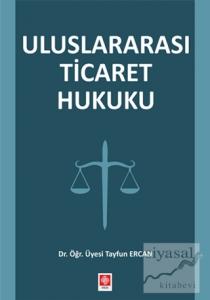 Uluslararası Ticaret Hukuku