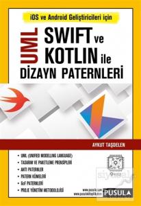 UML Swift ve Kotlin İle Dizayn Paternleri UML Swift ve Kotlin İle Dizayn Paternleri