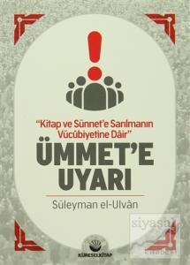 Ümmet'e Uyarı