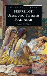 Umudunu Yitirmiş Kadınlar