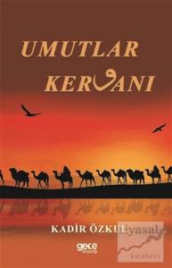 Umutlar Kervanı