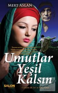 Umutlar Yeşil Kalsın