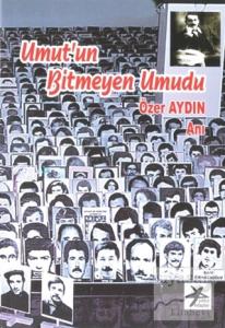 Umut'un Bitmeyen Umudu