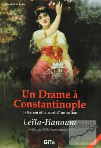 Un Drame a Constantinople (Le Harem et La Mort d'un Sultant)
