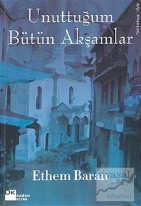 Unuttuğum Bütün Akşamlar