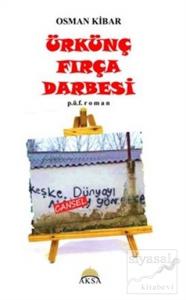 Ürkünç Fırça Darbesi