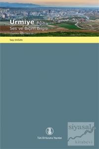 Urmiye Ağzı Ses ve Biçim Bilgisi