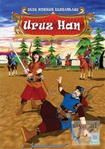 Uruz Han - Dede Korkut Destanları
