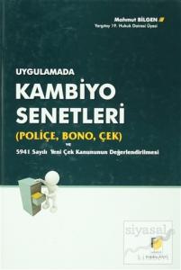 Uygulamada Kambiyo Senetleri (Poliçe, Bono, Çek) (Ciltli)