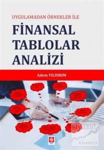 Uygulamadan Örnekler İle Finansal Tablolar Analizi
