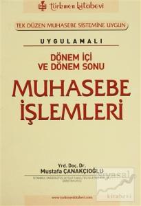 Uygulamalı Dönem İçi ve Dönem Sonu Muhasebe İşlemleri