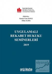 Uygulamalı Rekabet Hukuku Seminerleri 2019 (Ciltli)