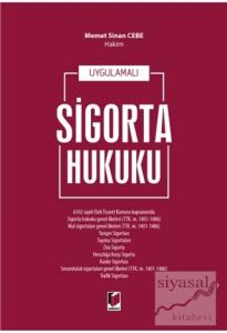 Uygulamalı Sigorta Hukuku (Ciltli)
