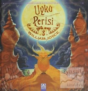 Uyku Perisi (Çocukların Koruyucuları) (Ciltli)