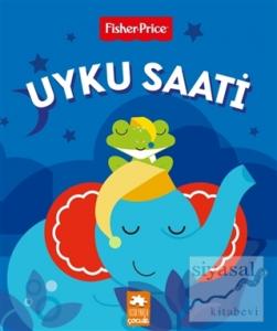 Uyku Zamanı -  Fisher Price (Ciltli)