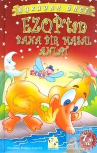 Uykudan Önce Ezop'tan Bana Bir Masal Anlat (Ciltli)